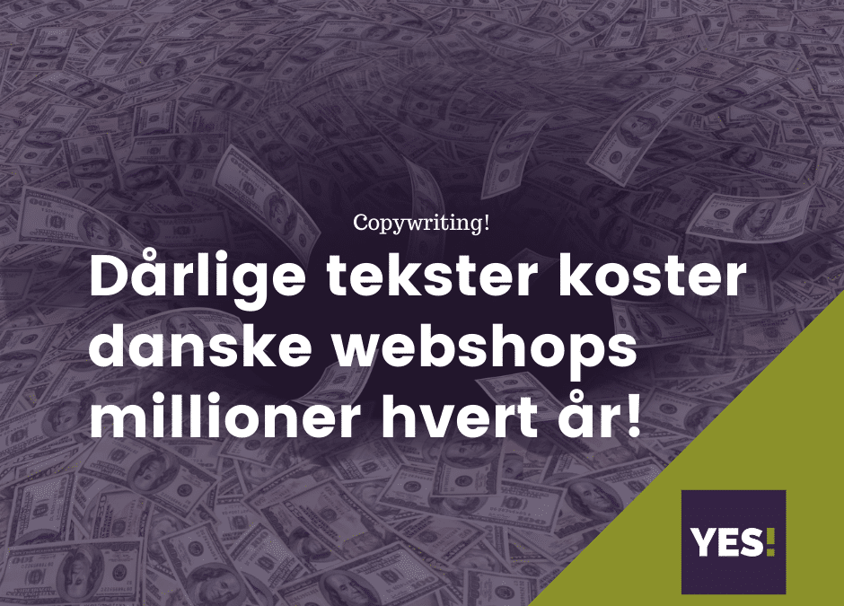 Dan­ske webs­hops taber mil­li­o­ner på dår­li­ge tekster