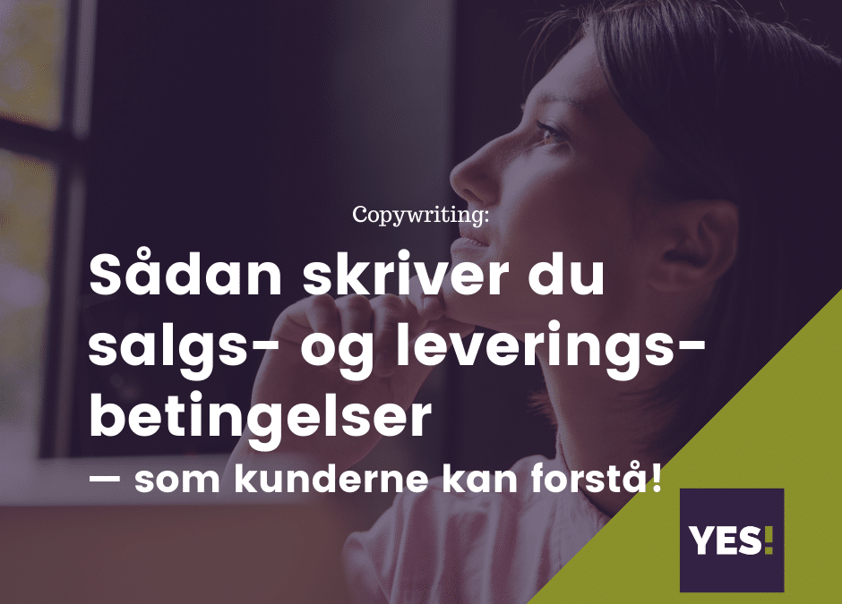 Skriv salgs- og leve­rings­be­tin­gel­ser, som er til at forstå