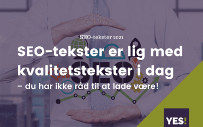 SEO-tek­ster er lig med kva­li­tet­stek­ster