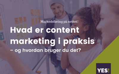Hvad er con­tent mar­ke­ting?